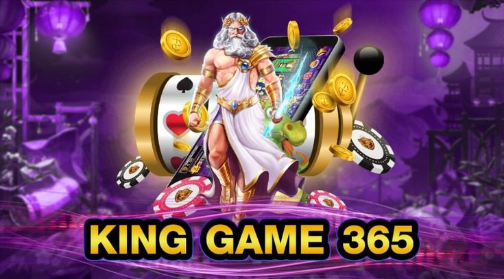 kinggame365 สล็อต
